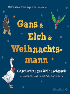 cover image of Gans & Elch & Weihnachtsmann